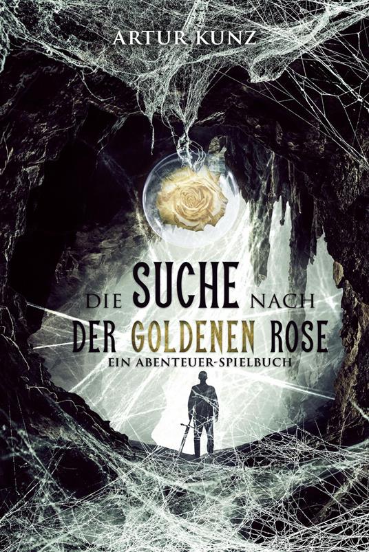 Die Suche nach der Goldenen Rose