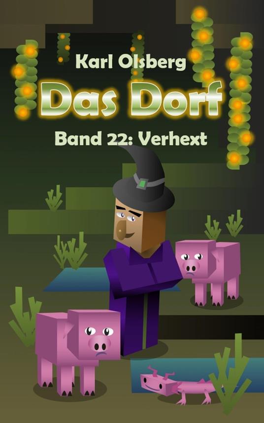 Das Dorf Band 22: Verhext - Karl Olsberg - ebook
