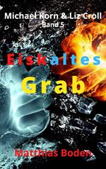 Eiskaltes Grab