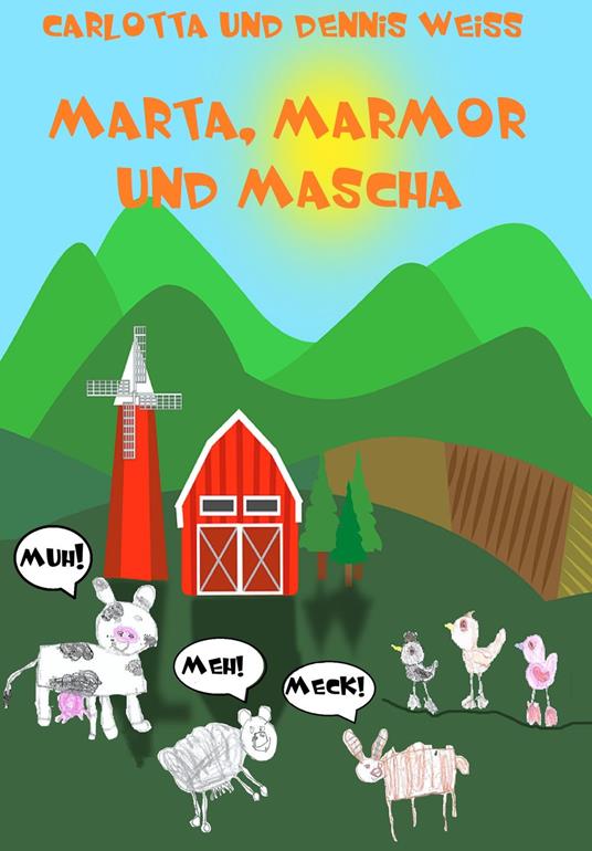 Marta, Marmor und Mascha - Carlotta Weiß,Dennis Weiß - ebook