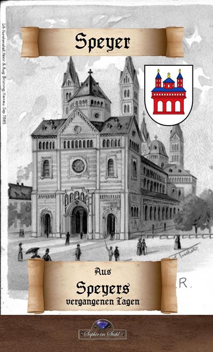 Aus Speyers vergangenen Tagen - Erik Schreiber - ebook