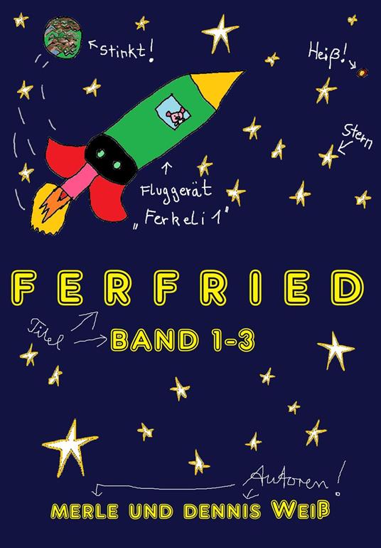 Ferfried Band 1-3 - Dennis Weiß - ebook