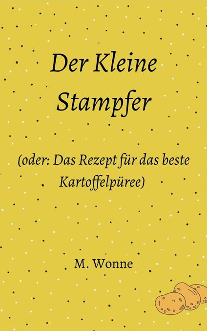 Der Kleine Stampfer - M. Wonne - ebook