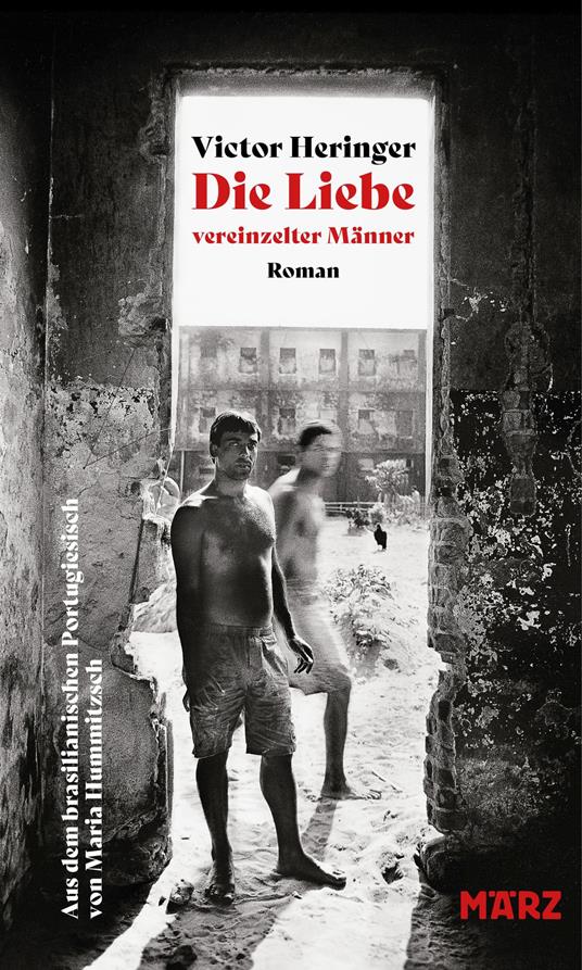 Die Liebe vereinzelter Männer - Victor Heringer,Maria Hummitzsch - ebook