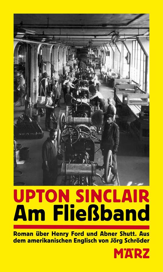 Am Fließband - Dietmar Dath,Upton Sinclair,Barbara Kalender,Jörg Schröder - ebook