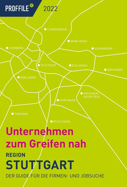 PROFFILE Firmenguide 2022 Region Stuttgart - PROFFILE SMK Medien GmbH Co. KG - ebook