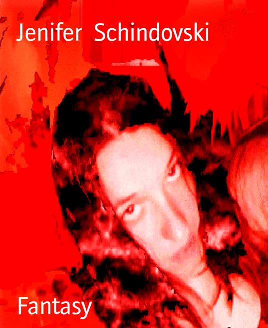 Fantasy - Jenifer Schindovski - ebook