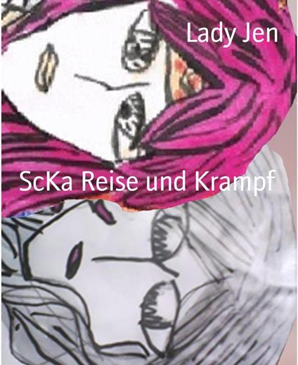 ScKa Reise und Krampf - Lady Jen - ebook