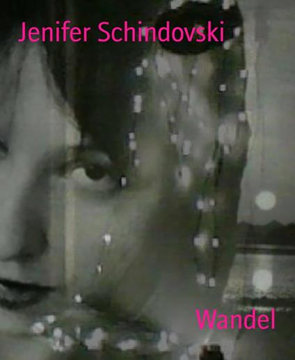 Wandel - Jenifer Schindovski - ebook