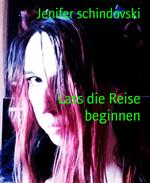Lass die Reise beginnen