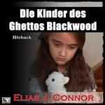 Die Kinder des Ghettos Blackwood