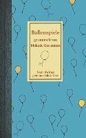 Libro in inglese Ballonspiele  - Melanie Kossmann