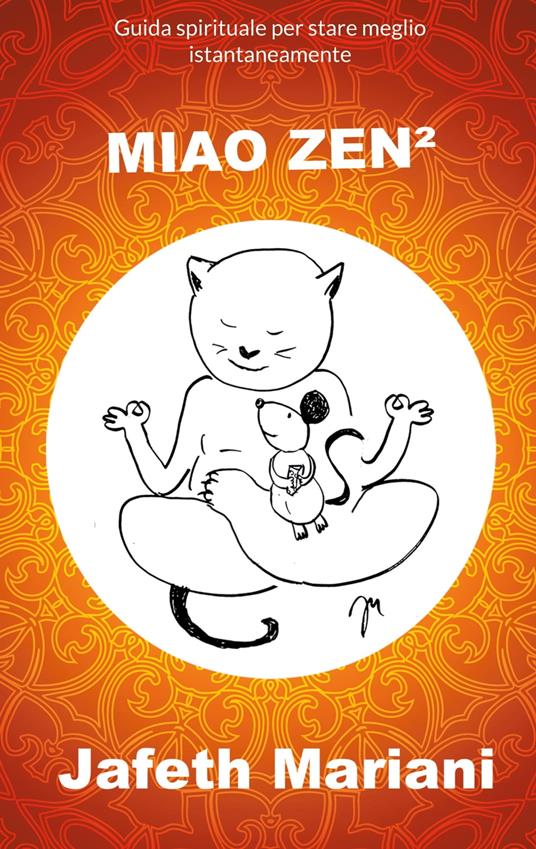 MIAO ZEN² - Jafeth Mariani - ebook