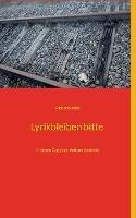 Lyrikbleiben bitte: In einem Zug geschriebene Gedichte - Richard Deiss - cover