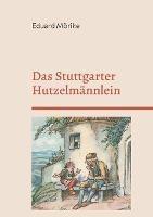 Libro in inglese Das Stuttgarter Hutzelmannlein: Die schoene Lau  - Eduard Moerike