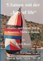 5. Saison mit der Key of life: 5. und letzter Teil in Jugoslawien, Malta, Italien 1989 - 1990 - Erich Beyer - cover