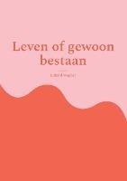 Leven of gewoon bestaan: Ben tevreden? - Eduard Wagner - cover