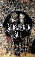 Berserkerblut Band 2: Riskante Nahe - Insa Tamer - cover