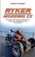 RYKER Modding II: Weitere Tipps und Tricks rund um den Can-Am RYKER - Marco Brandt - cover