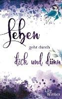 Leben geht durch dick und dünn - Lily Winter - cover