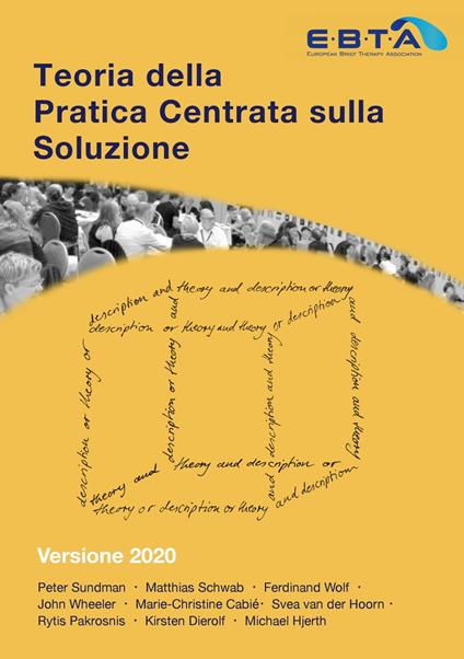 Teoria della Pratica Centrata sulla Soluzione - Marie-Christine CABIE,Kirsten Dierolf,Michael Hjerth,Andrea Leonardi - ebook
