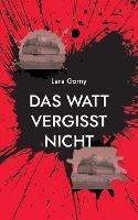 Das Watt vergisst nicht
