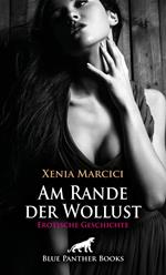 Am Rande der Wollust | Erotische Geschichte