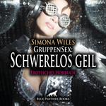 GruppenSex: Schwerelos geil / Erotik Audio Story / Erotisches Hörbuch