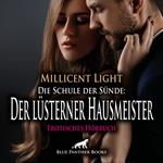 Die Schule der Sünde: Der lüsterner Hausmeister / Erotik Audio Story / Erotisches Hörbuch