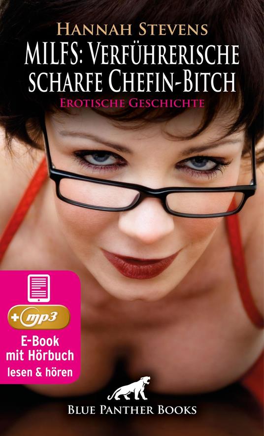 MILFS: Verführerische scharfe Chefin-Bitch | Erotik Audio Story | Erotisches Hörbuch