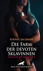 Die Farm der devoten Sklavinnen | Erotische SM-Geschichte