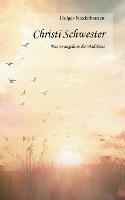 Christi Schwester: Das Evangelium des Madchens - Holger Niederhausen - cover