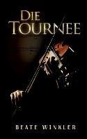 Die Tournee