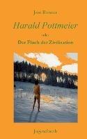 Harald Pottmeier: Der Fluch der Zivilisation - Jost Bonner - cover