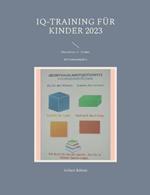 IQ-Training für Kinder 2023: Altersklasse: 8 - 12 Jahre
