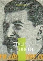Stalin / Schubert