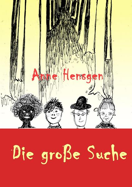 Die große Suche - Anne Hensgen - ebook