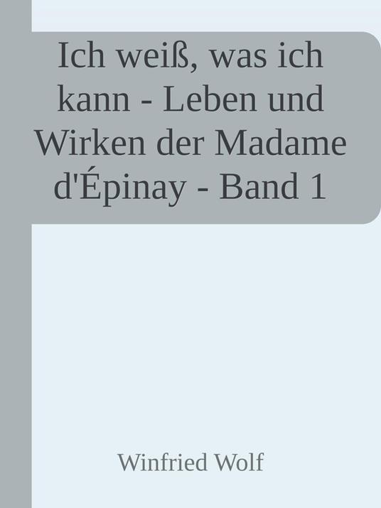 Ich weiß, was ich kann - Band I