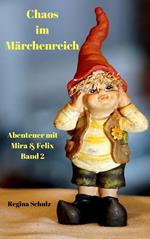 Chaos im Märchenreich