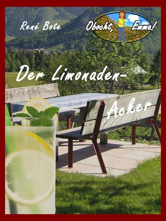 Der Limonaden-Acker - René Bote - ebook