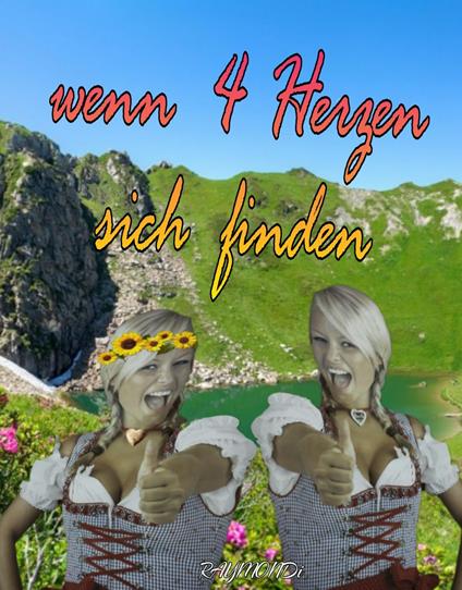 wenn 4 HERZEN sich finden