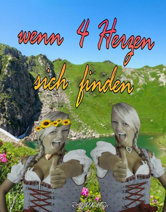 wenn 4 HERZEN sich finden