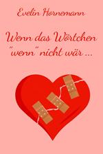 Wenn das Wörtchen 