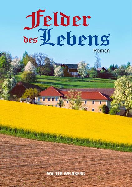 Felder des Lebens