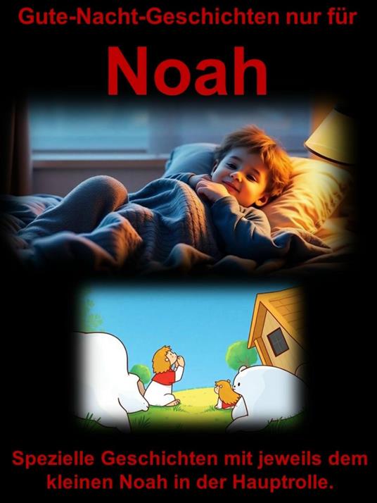 Gute-Nacht-Geschichten nur für Noah - Thomas Krüger - ebook