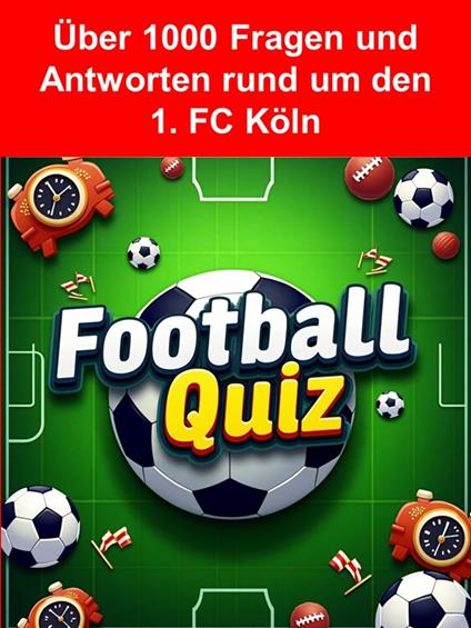 Football-Quiz - 1. FC Köln