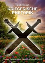 Kriegerische Rhetorik 2100: Verbale Kampfansage - Was die Wortwahl verrat