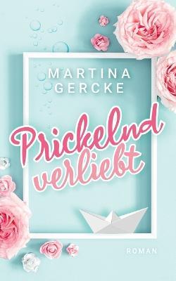 Prickelnd verliebt - Martina Gercke - cover