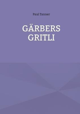 Garbers Gritli - Paul Tanner - cover