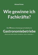 Wie gewinne ich Fachkräfte?